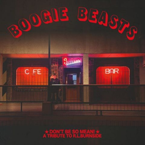 Boogie Beasts - Don't Be So Mean! (2026)