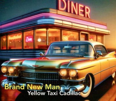 Brand New Man - Yellow Taxi Cadillac (2025)