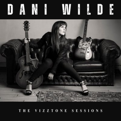 Dani Wilde - The VizzTone Sessions (2026)