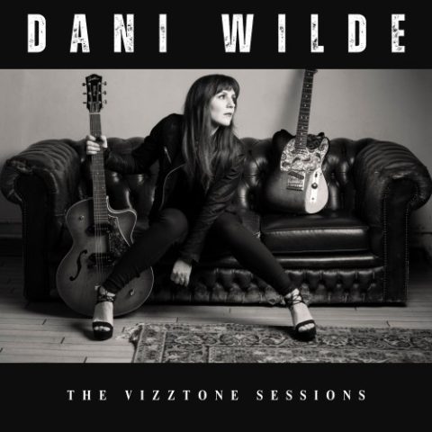 Dani Wilde - The VizzTone Sessions (2026)
