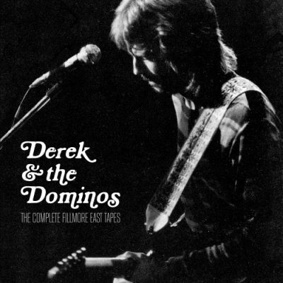 Derek & the Dominos - The Complete Fillmore East Tapes (50th Anniversary Edition) (2020)