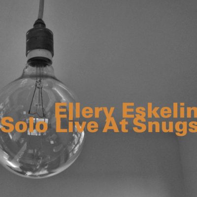 Ellery Eskelin - Solo Live at Snugs (2015)