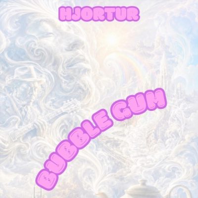Hjortur - Bubble Gum (2026)