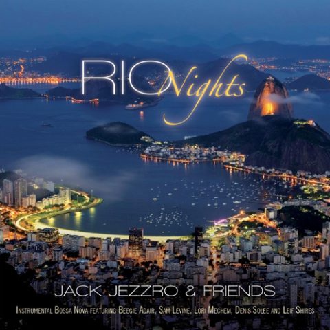 Jack Jezzro & Friends - Rio Nights (2010)