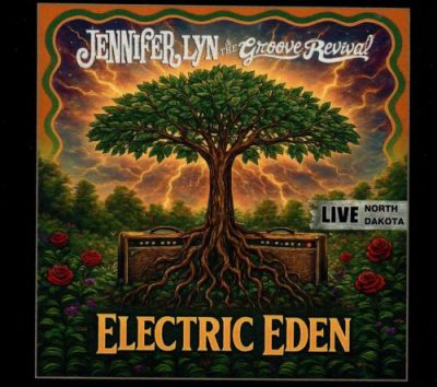 Jennifer Lyn & The Groove Revival - Electric Eden (2026)