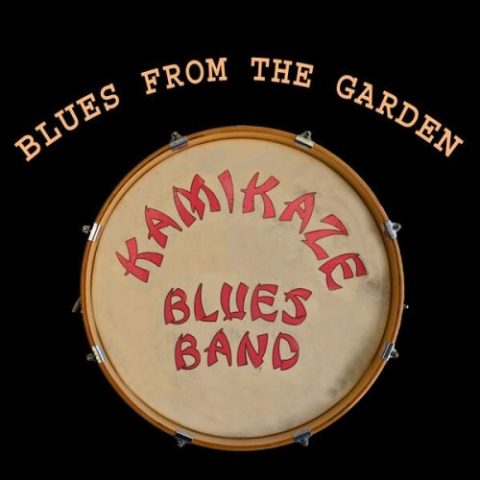 Kamikaze Blues Band - Blues From The Garden (2026)
