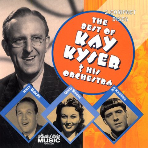 Kay Kyser & His Orchestra - The Best of Kay Kyser & His Orchestra (1999)