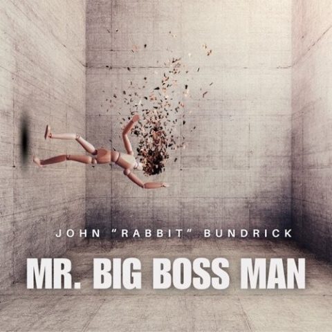John "Rabbit" Bundrick - Mr. Big Boss Man (2026)