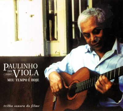 Paulinho da Viola - Meu Tempo E Hoje (2003)