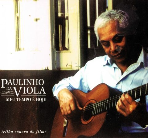 Paulinho da Viola - Meu Tempo E Hoje (2003)