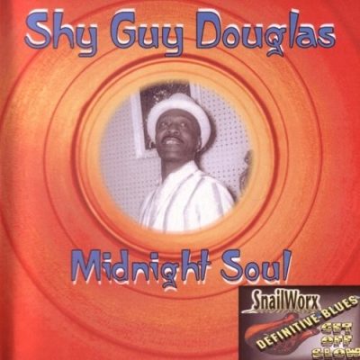 Shy Guy Douglas - Midnight Soul (2006)