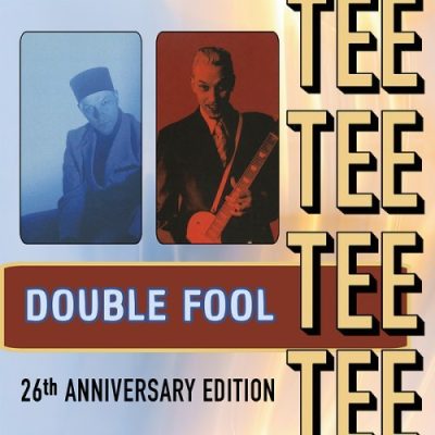 Tee - Double Fool (26th Anniversary Edition) (2026)