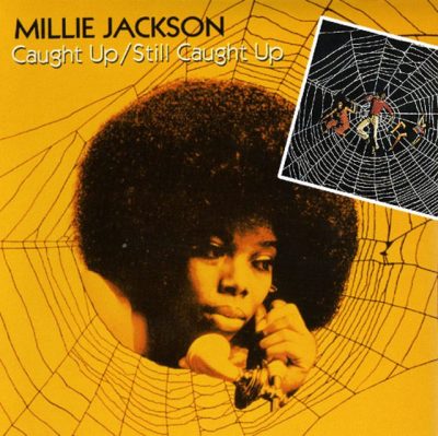 Millie Jackson - Caught Up / Still Caught Up (1999)