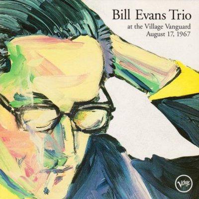 Bill Evans Trio - At the Village Vanguard August 17, 1967 (2004)