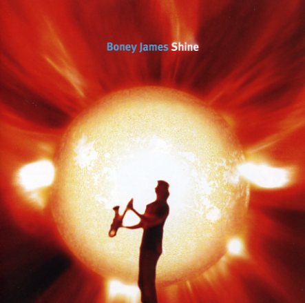 Boney James - Shine (2006)