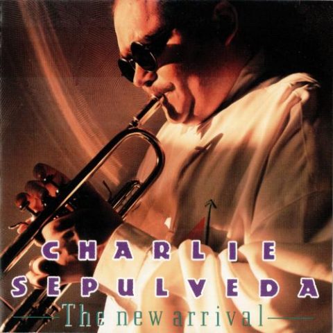 Charlie Sepulveda - The New Arrival (1991)