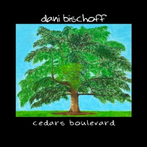 Dani Bischoff - Cedars Boulevard (2024)