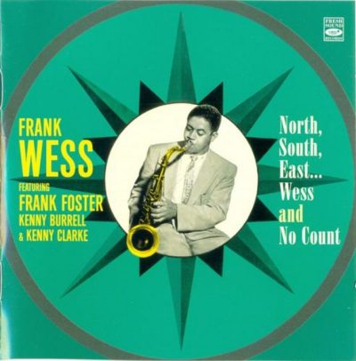 Frank Wess - North, South, East... Wess and No Count (2012)