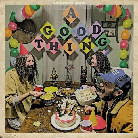 Handsome Jack - A Good Thing (2024)