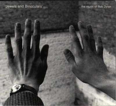 Jewels & Binoculars - The Music of Bob Dylan (2001)
