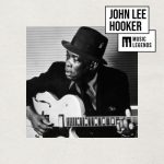 John Lee Hooker - Music Legends John Lee Hooker: The King of Blues (2026)