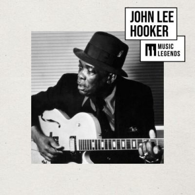 John Lee Hooker - Music Legends John Lee Hooker: The King of Blues (2026)