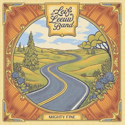 Leif De Leeuw Band - Mighty Fine (2024)