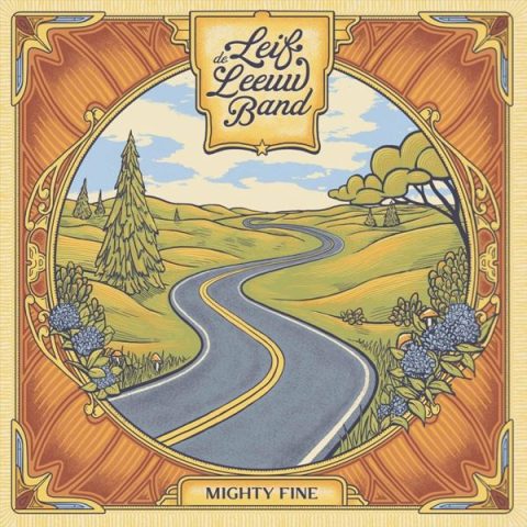 Leif De Leeuw Band - Mighty Fine (2024)