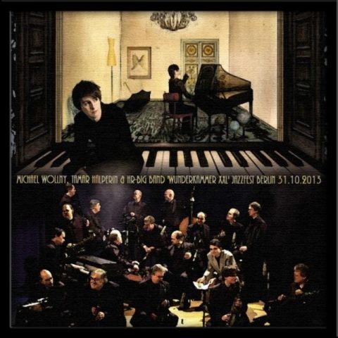 Michael Wollny, Tamar Halperin & HR-Big Band - Wunderkammer XXl (2013)