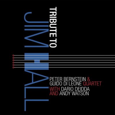 Peter Bernstein & Guido Di Leone Quartet - Tribute to Jim Hall (2000)