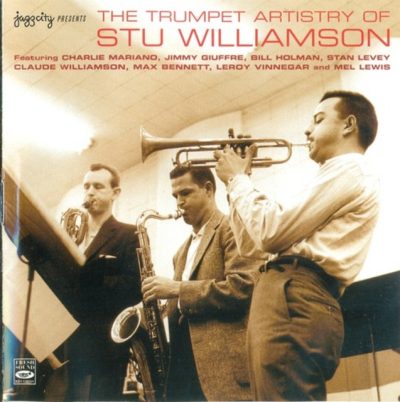Stu Williamson - The Trumpet Artistry Of Stu Williamson (2005)
