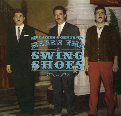 The Swing Shoes - Ladies & Gents, Here's The Swing Shoes (2010)